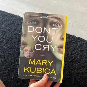 Mary Kubica’s “Don’t you cry”